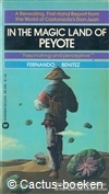 Benitez, F. - In the magic Land of Peyote 