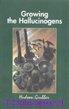 Grubber, H. - Growing the Hallucinogens (1993) 